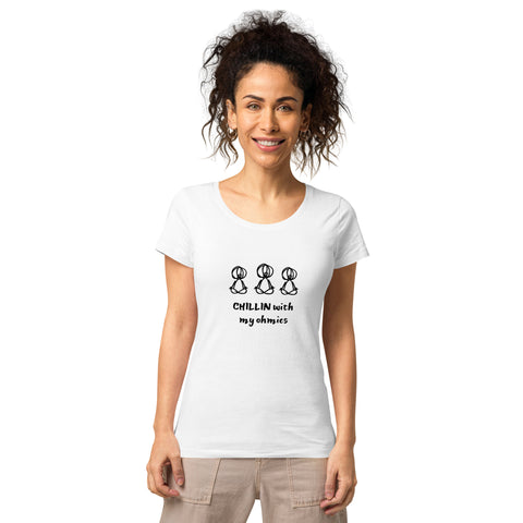 'Chillin with My Ohmies' organic t-shirt (women's)